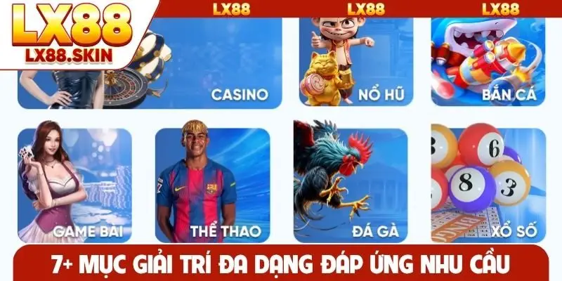 7+ mục giải trí đa dạng đáp ứng nhu cầu