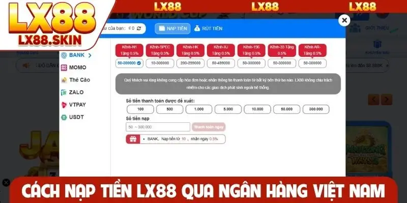 Cách nạp tiền LX88 qua ngân hàng Việt Nam