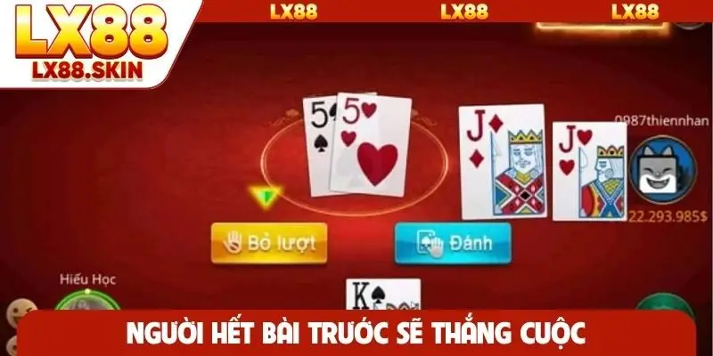 Người hết bài trước sẽ thắng cuộc